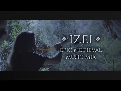 Epic Medieval Music Mix · IZEI [Full Album] by Tartalo Music & Ian Fontova
