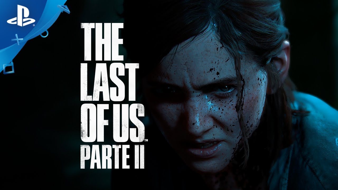 Descubre el tráiler de lanzamiento de The Last of Us Parte II