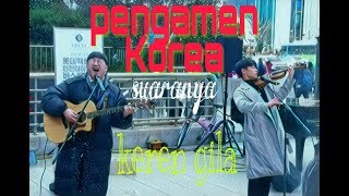Download lagu PENGAMEN KOREA♡suaranya keren abis mp3