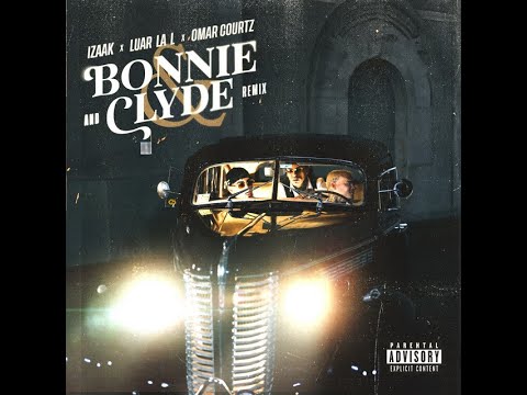 iZaak ❌ Luar La L ❌ Omar Courtz   BONNIE & CLYDE REMIX ||(Letra/Lyrics)