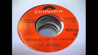 Lee Dorsey - If She Won&#39;t (Find Someone Who Will)