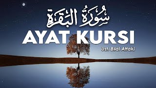Download lagu AYAT KURSI Surah Al Baqarah Penghantar Tidur | Ust. Bilal Attaki mp3