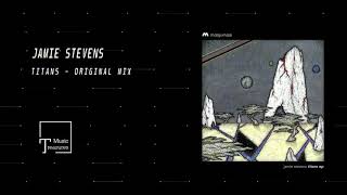 Jamie Stevens - Titans (Original Mix) [MANJUMASI]