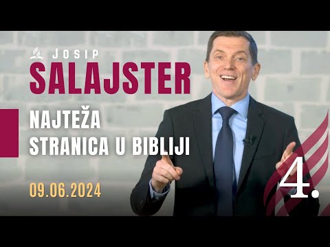 JOSIP SALAJSTER  - "Najteža stranica u Bibliji" - 09.06.2024.