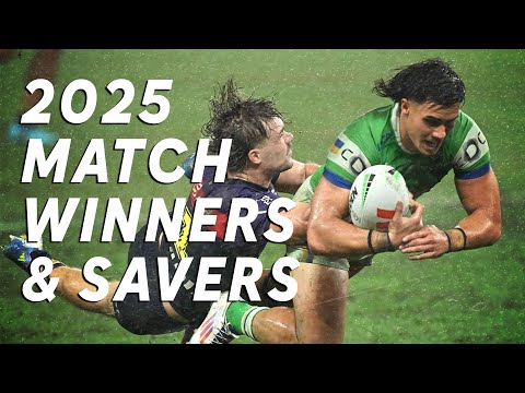 NRL Highlights | 2025 NRL Compilations | Match Winners and Match Savers | Till Round 13