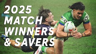 NRL Highlights | 2025 NRL Compilations | Match Winners and Match Saver
