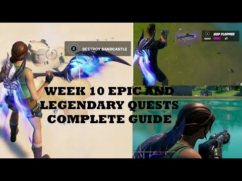 Fortnite All Week 10 Epic & Legendary Quest Challenges Guide Chapter 2 Season 6