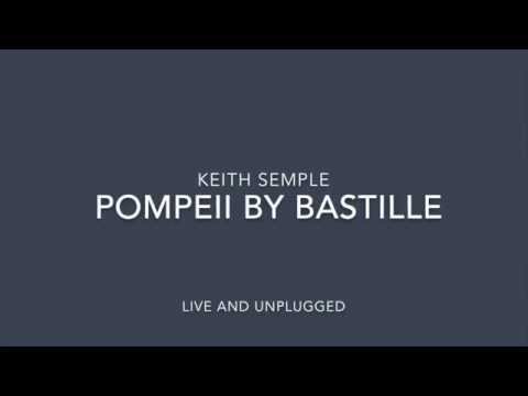 Bastille Pompeii Unplugged cover by Keith Semple