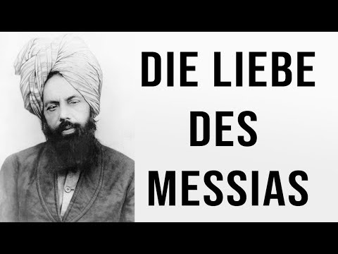 Wie sehr der verheißene Messias (as) seine Anhänger liebte…