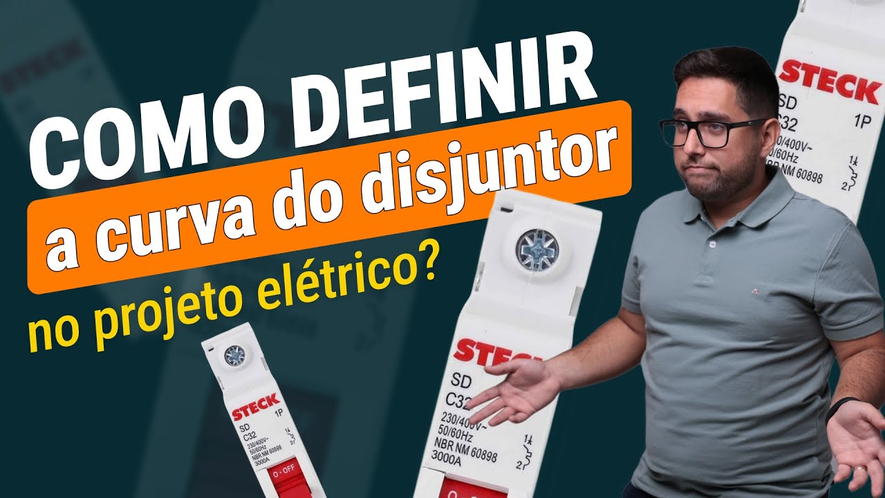 COMO DEFINIR A CURVA DO DISJUNTOR NO PROJETO ELÉTRICO?