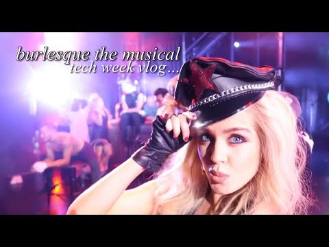 BURLESQUE THE MUSICAL VLOG