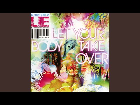 Let Your Body Take Over