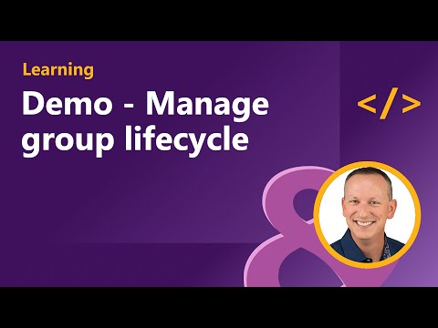 Demo Manage group lifecycle