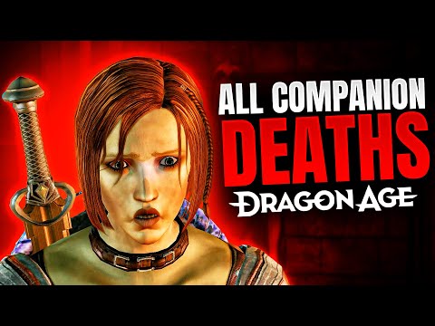 Dragon Age - EVERY Way Your Companions Can DIE FOREVER (All 3 Games)