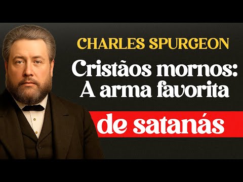 O DIABO PREFERE CRISTÃOS MORNOS A ATEUS - CHARLES SPURGEON