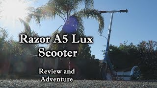 The Epic Razor A5 Lux Scooter Review and Adventure