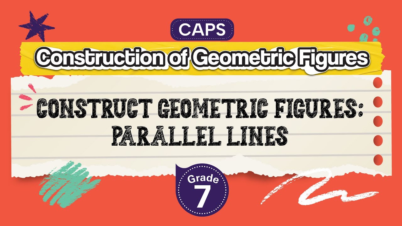 Construct Geometric Figures: Parallel Lines