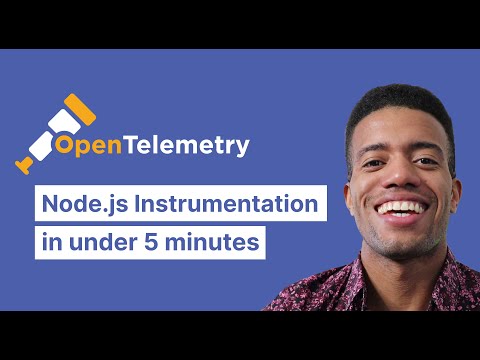 Tutorial: OpenTelemetry Node.js Instrumentation in 5 Minutes