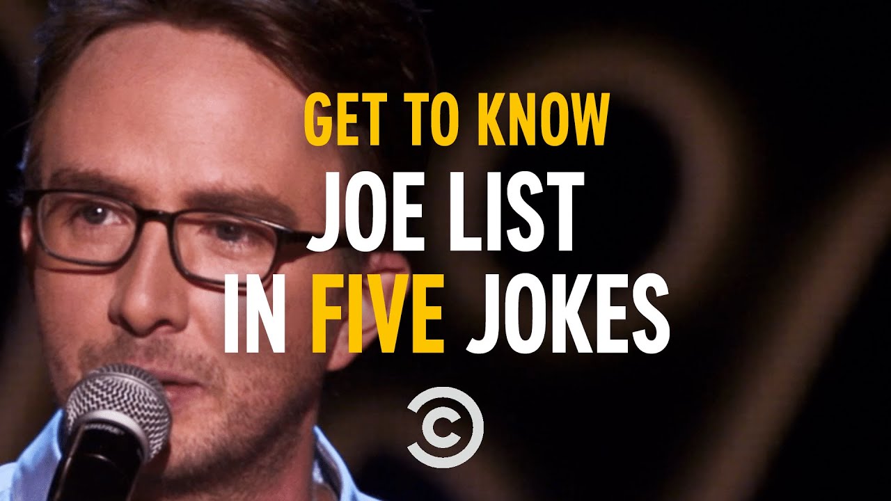 Get to Know Joe List in Five Jokes