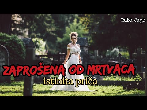 MLADOŽENJA I NESUĐENA NEVESTA Istinita prica ISPOVEST Baba Jaga