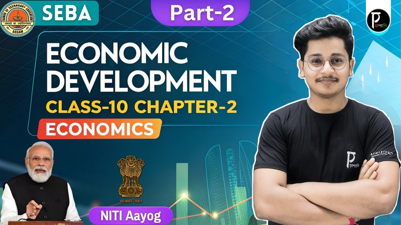Social Science | Economic Development | Part-2 | Class-10 | Chapter-2 | SEBA | Economic