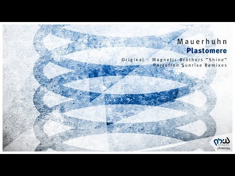 Mauerhuhn - Plastomere (Portofino Sunrise Remix) [PHWE194]