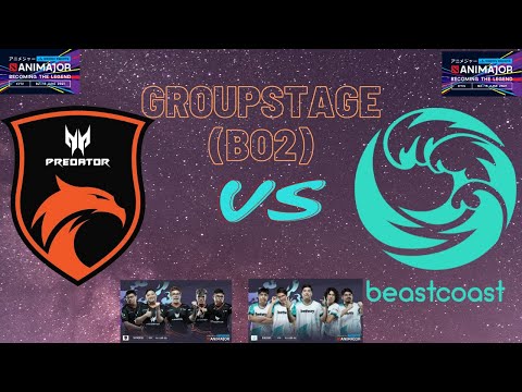 TNC Predator vs beastcoast Game 2 ( Animajor Groupstage) Gabbi vs K1