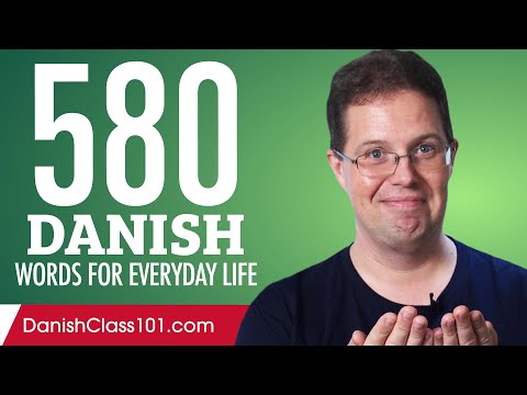 580 Danish Words for Everyday Life - Basic Vocabulary #29