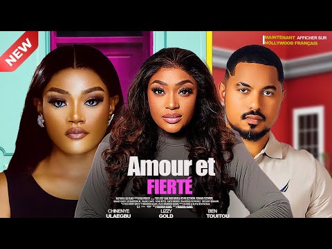 AMOUR ET FIERTÉ  - 2024 Derniers films nigérians