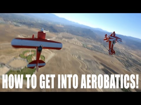 How To Get Into Aerobatics!