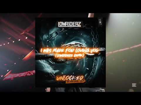 I WAS MADE FOR LOVING YOU ( Lowriderz Remix ) ( Hardstyle Remix Video )