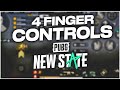 BEST 4 FINGER CONTROLS FOR PUBG NEW STATE