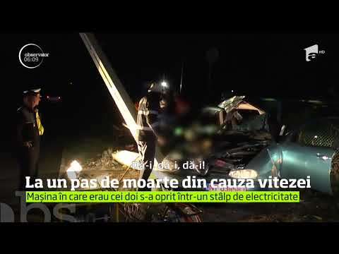 Doi tineri din Neamţ, la un pas de moarte din cauza vitezei