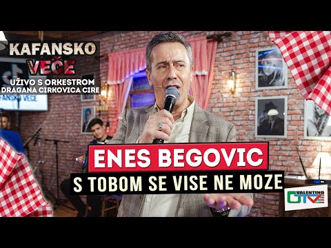 ENES BEGOVIC - S TOBOM SE VISE NE MOZE | UZIVO (ORK. DRAGAN CIRKOVIC CIRA) | 2022 | OTV VALENTINO