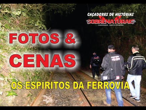 FOTOS + CENAS - ESPÍRITOS DA FERROVIA