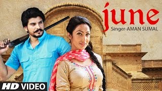 New Punjabi Songs 2016 | June Full Video Song | Aman Sumal | Ranjha Yaar | Balli | T-Series |