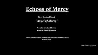Echoes of Mercy first original track 
