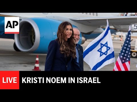 LIVE: US Homeland Security Secretary Kristi Noem in Israel