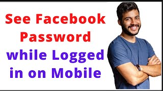 See facebook password while Logged in on Mobile | Find Fb Password After Login