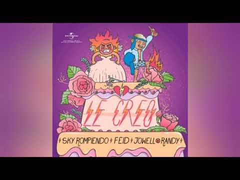 Sky Rompiendo Ft. Feid  Jowell y Randy - Le Creo