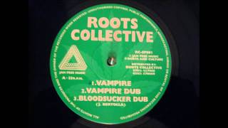 VAMPIRE  - ROOTS COLLECTIVE