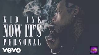 Kid Ink - Now It&#39;s Personal [BASS BOOSTED] - MaknepStudios