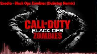 Exodia - Black Ops Zombie (Dubstep Remix) [FREE DL IN DECRIPTION]
