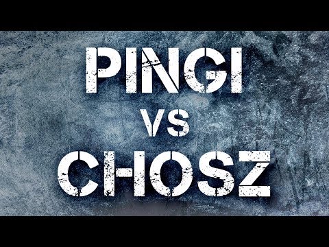 Pingi vs Chosz