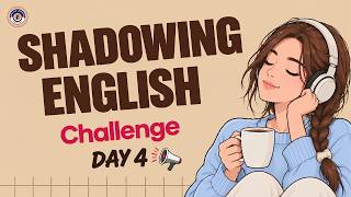Shadowing English Speaking Practice | SPEAK naturally 5-Day English Speaking Challenge