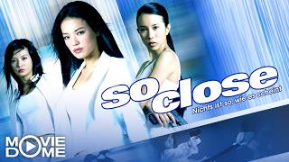 BOOM! Dieser Actionfilm wird euch umhauen! (Film: So Close - Nichts ist so wie es scheint)