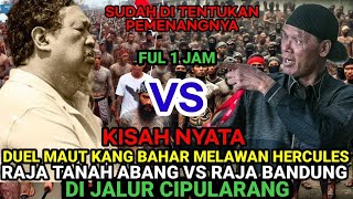 Download lagu DUEL MAUT KANG BAHAR MELAWAN RAJA PREMAN TANAH ABANG HERCULES YANG MEMILIKI ILMU KEBAL SIAPA PEMEANG mp3 Download lagu DUEL MAUT KANG BAHAR MELAWAN RAJA PREMAN TANAH ABANG HERCULES YANG MEMILIKI ILMU KEBAL SIAPA PEMEANG mp3