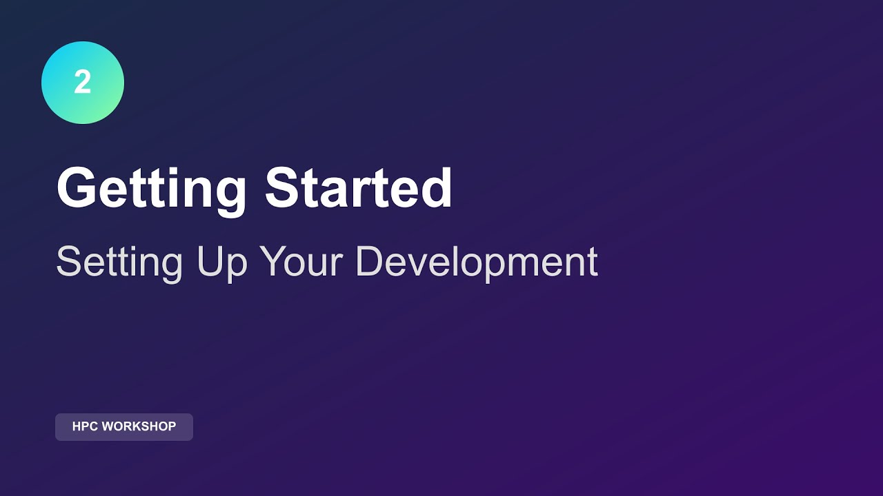 Setting Up Your Development Environment: Local to Cluster Workflow