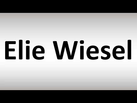 How to Pronounce Elie Wiesel