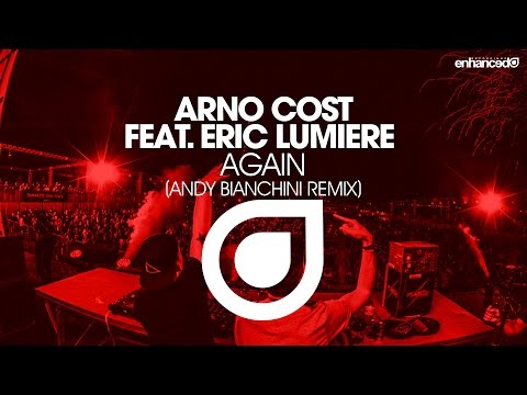 Arno Cost feat. Eric Lumiere - Again (Andy Bianchini Remix) [OUT NOW]